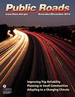 Public Roads Magazine - Federal Highway Administration
